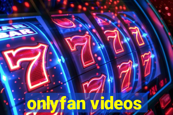 onlyfan videos